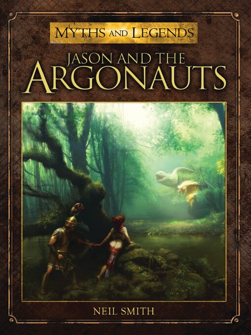 Title details for Jason and the Argonauts by Neil Smith - Wait list